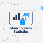 maui tourism statistics